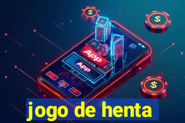 jogo de henta